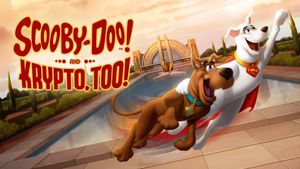 Scooby-Doo! and Krypto, Too!'s poster