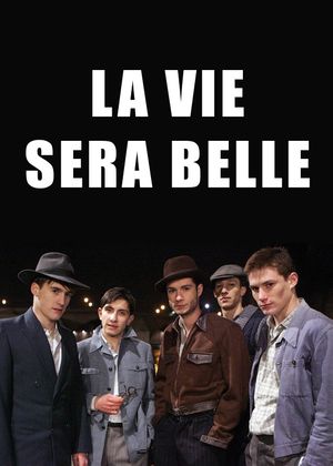 Life Will Be Beautiful's poster