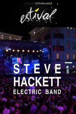 Steve Hackett - Electric Band: Estival Jazz Lugano's poster