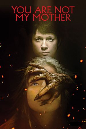 You Are Not My Mother's poster