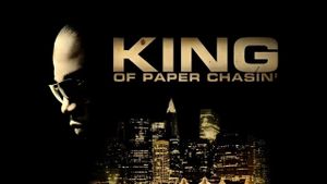 King of Paper Chasin''s poster