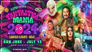 NJPW Presents CMLL Fantastica Mania 2024 - Lucha Libre USA's poster