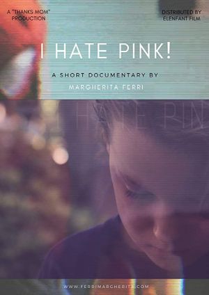 I Hate Pink!'s poster