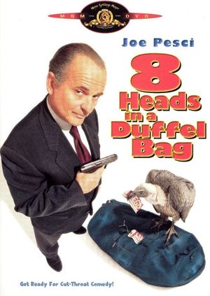 8 Heads in a Duffel Bag's poster