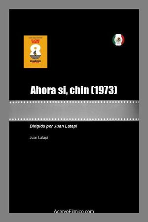 Ahora si, chin's poster
