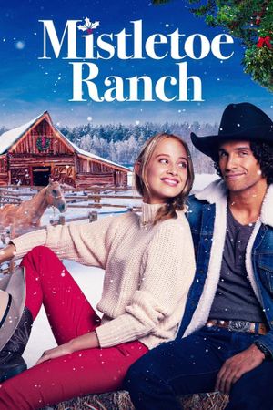 Mistletoe Ranch's poster