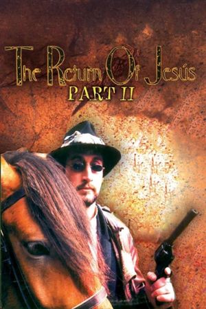 The Return of Jesús, Part II's poster