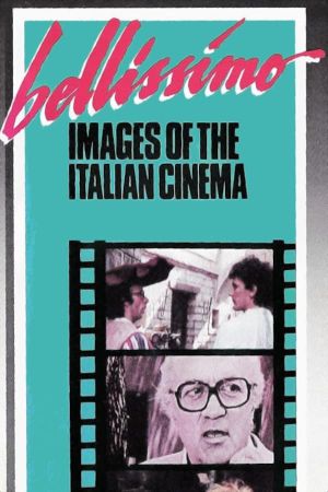 Bellissimo: Immagini del cinema italiano's poster