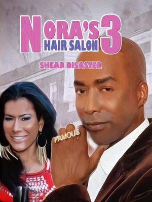 Nora's Hair Salon 3: Shear Disaster's poster