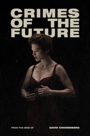 Crimes of the Future's poster