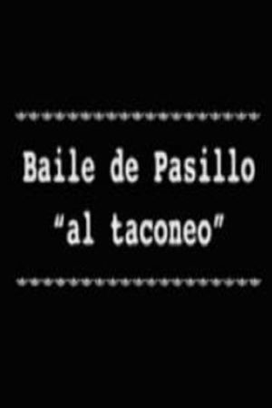 Baile de Pasillo 'al taconeo''s poster