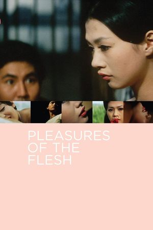 The Pleasures of the Flesh's poster