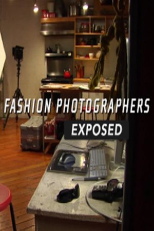Fashion Photographers Exposed's poster