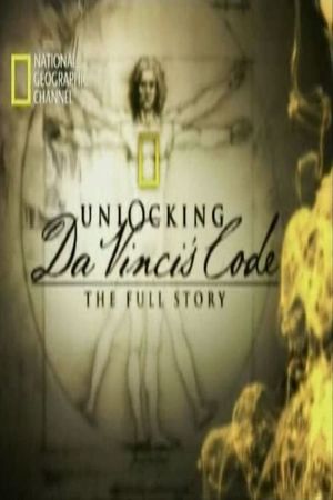 Unlocking Da Vinci's Code: The Full Story's poster