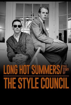 Long Hot Summers: The Story of The Style Council's poster