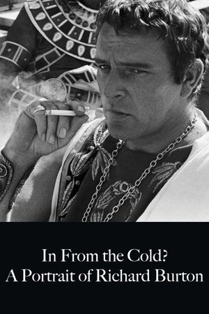 In from the Cold? A Portrait of Richard Burton's poster