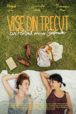 Vise Din Trecut - A portrait of my grandmother's poster