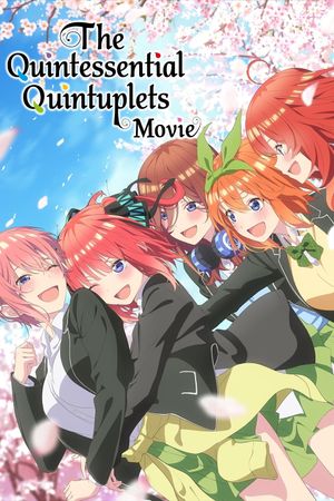 The Quintessential Quintuplets Movie's poster