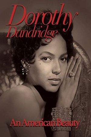 Dorothy Dandridge: An American Beauty's poster