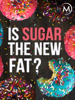 Is Sugar the New Fat?'s poster
