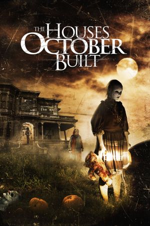 The Houses October Built's poster