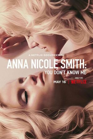 Anna Nicole Smith: You Don't Know Me's poster