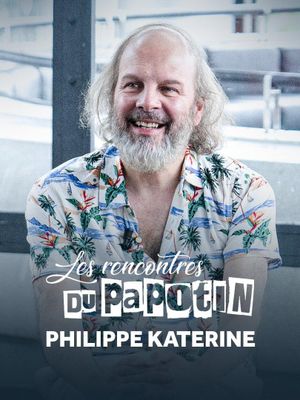 Philippe Katerine - Les Rencontres du Papotin's poster