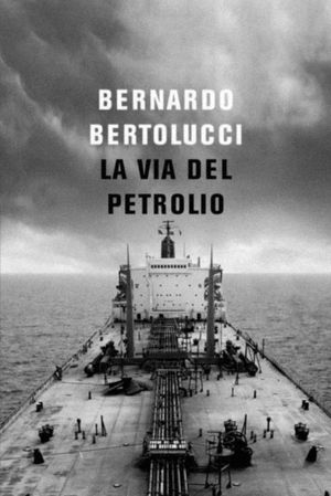 La via del petrolio's poster