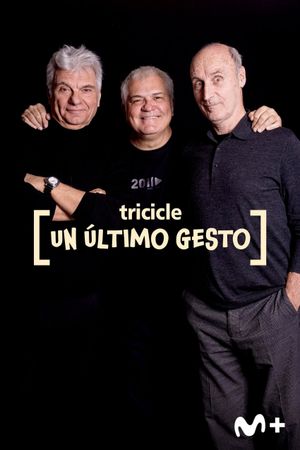 Tricicle - Un último gesto's poster