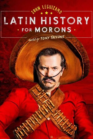 John Leguizamo's Latin History for Morons's poster