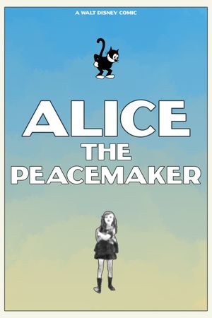 Alice the Peacemaker's poster