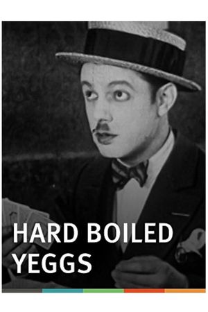 Hard Boiled Yeggs's poster