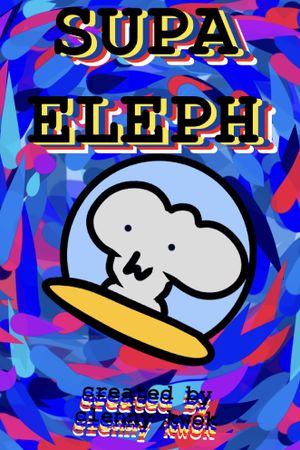 Supa Eleph the pilot's poster