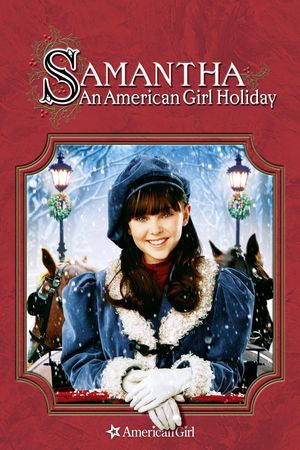 Samantha: An American Girl Holiday's poster