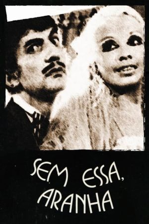 Sem Essa, Aranha's poster