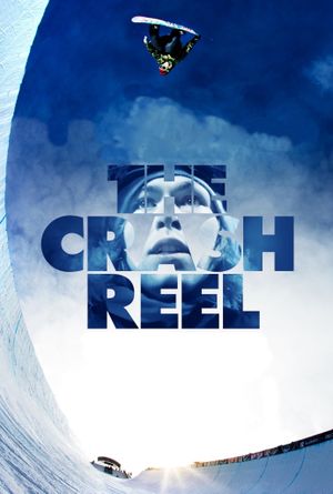 The Crash Reel's poster