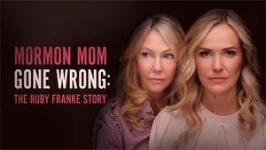 Mormon Mom Gone Wrong: The Ruby Franke Story's poster