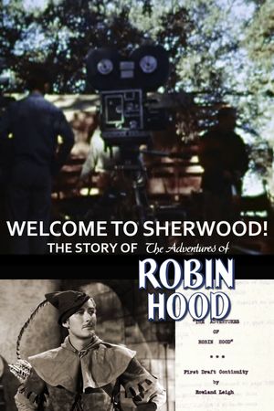 Welcome to Sherwood! The Story of 'The Adventures of Robin Hood''s poster