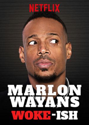 Marlon Wayans: Woke-ish's poster
