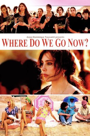Where Do We Go Now?'s poster