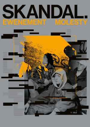 Skandal. Ewenement Molesty's poster
