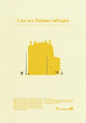 Una vez fuimos salvajes's poster