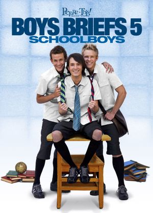 Boys Briefs 5: Schoolboys's poster