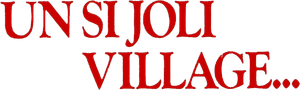 Un si joli village...'s poster