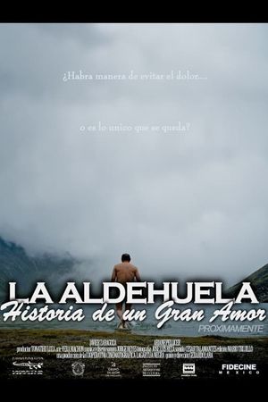 La Aldehuela: Historia de un Gran Amor's poster