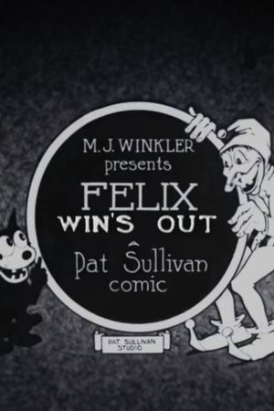 Felix Win's Out's poster