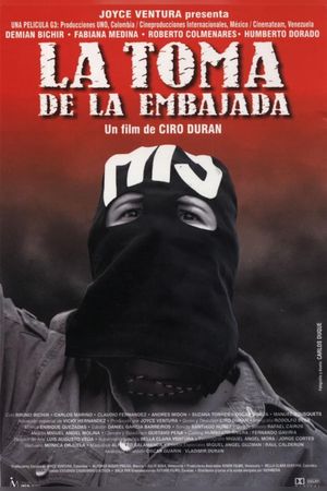 La toma de la embajada's poster
