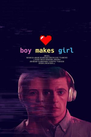 Boy Makes Girl's poster