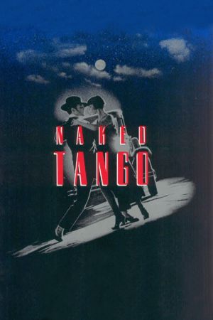 Naked Tango's poster