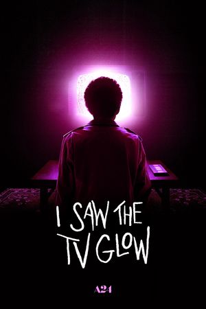 I Saw the TV Glow's poster